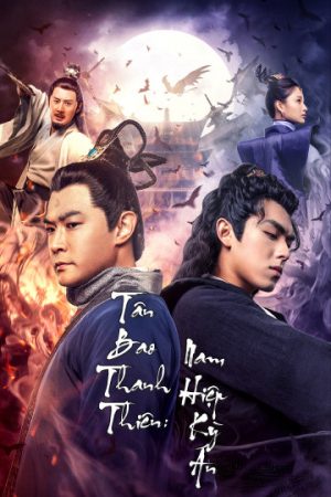 Poster phim Tân Bao Thanh Thiên: Nam Hiệp Kỳ Án