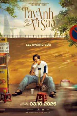 Poster phim Tay Anh Giữ Một Vì Sao