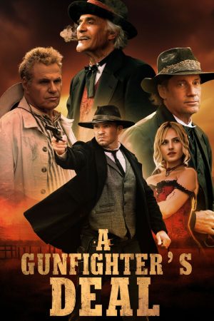 Poster phim A Gunfighter’s Deal