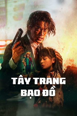 Poster phim Tây Trang Bạo Đồ