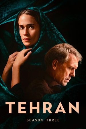 Poster phim Tehran (Phần 2)