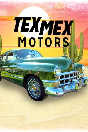 Poster phim Tex Mex Motors