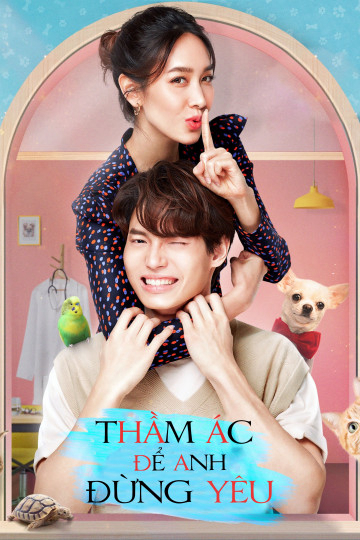 Poster phim Thầm Ác Để Anh Đừng Yêu