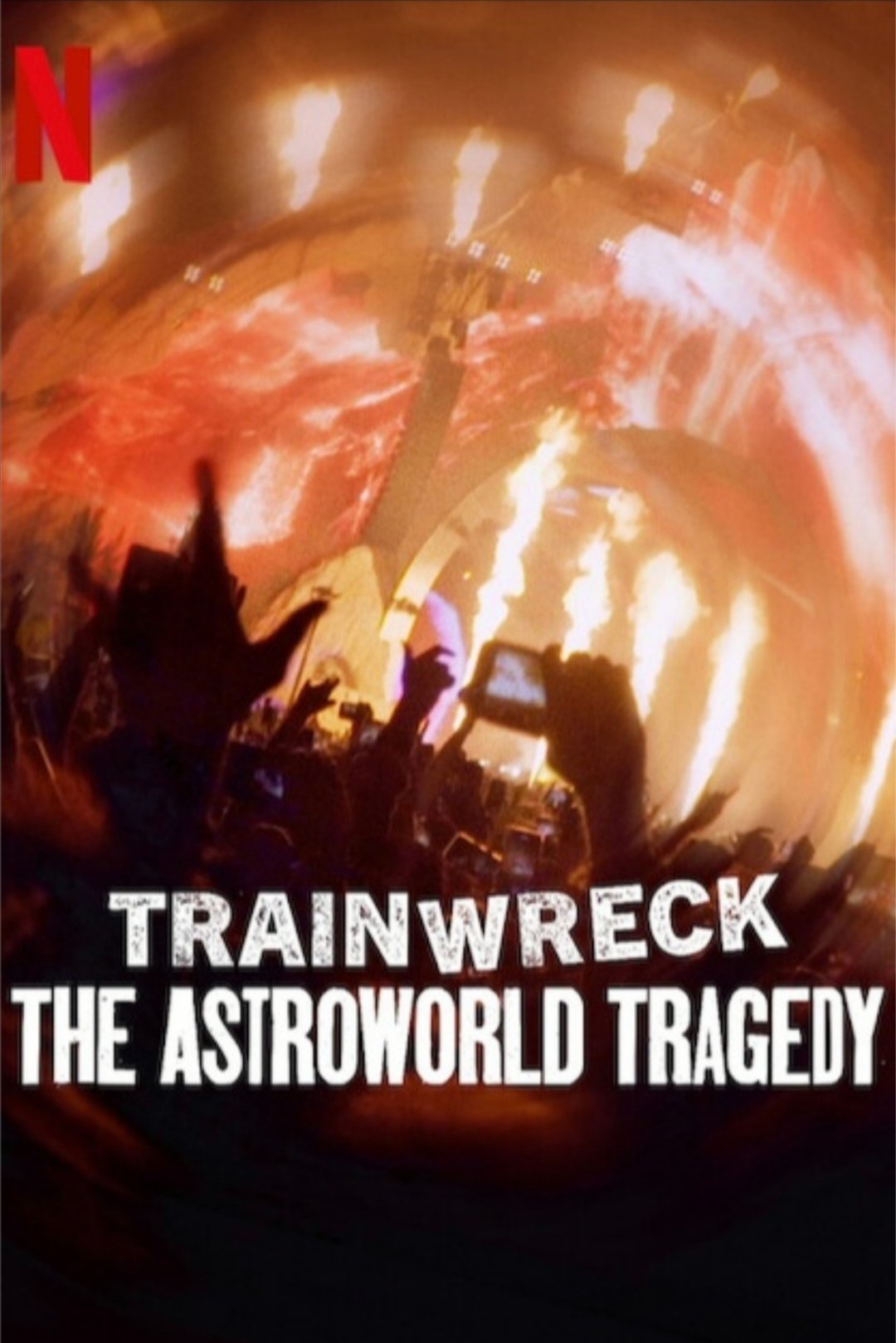 Poster phim Thảm Họa Toàn Tập: Bi Kịch Astroworld