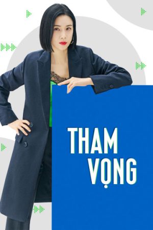 Poster phim Tham Vọng