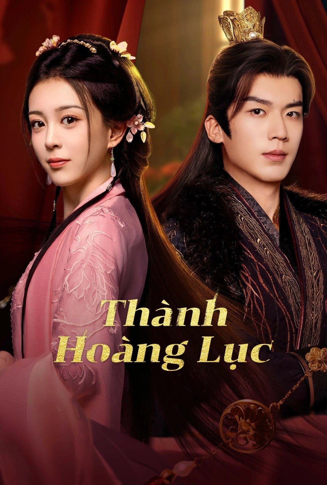 Poster phim Thành Hoàng Lục