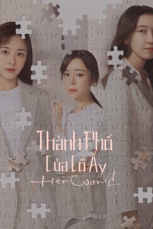 Poster phim Thành Phố Của Cô Ấy