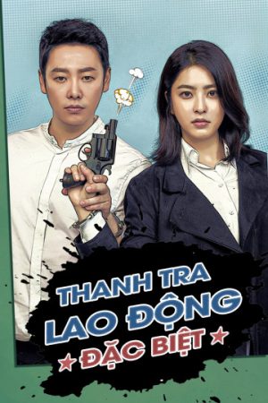 Poster phim Thanh Tra Lao Động Đặc Biệt