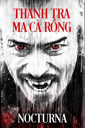 Poster phim Truyền Nhân Ma Cà Rồng