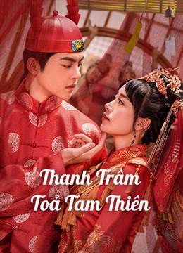 Poster phim Thanh Trâm Toả Tam Thiên