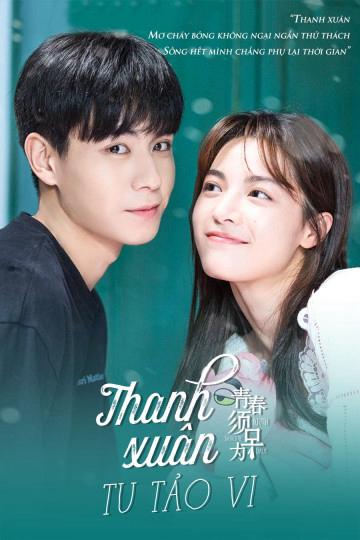 Poster phim Thanh Xuân Tu Tảo Vi