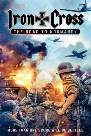 Poster phim Thập Tự Sắt: Đường Đến Normandy