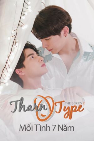 Poster phim TharnType The Series 2: Mối Tình 7 Năm