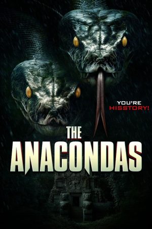 Poster phim The Anacondas
