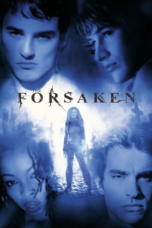 Poster phim The Forsaken