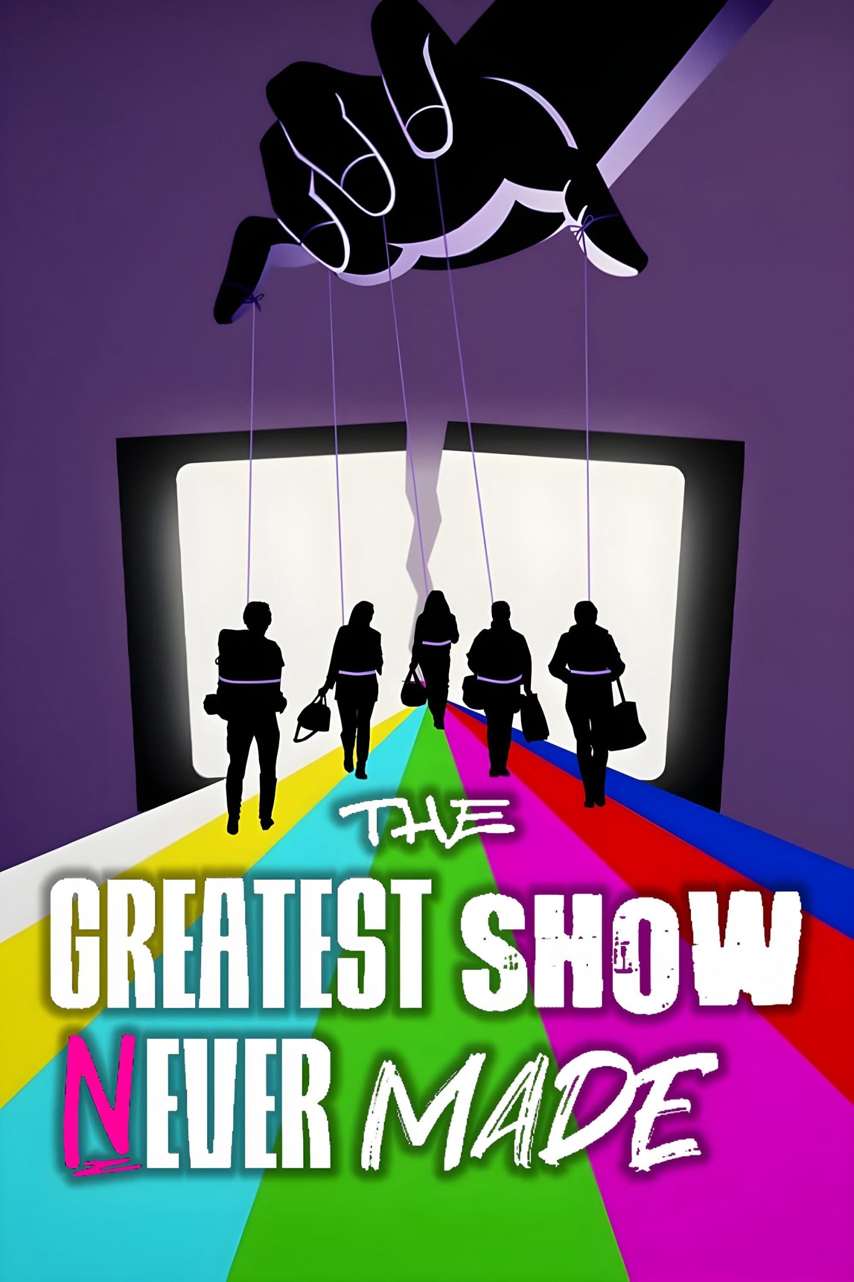 Poster phim The Greatest Show Never Made