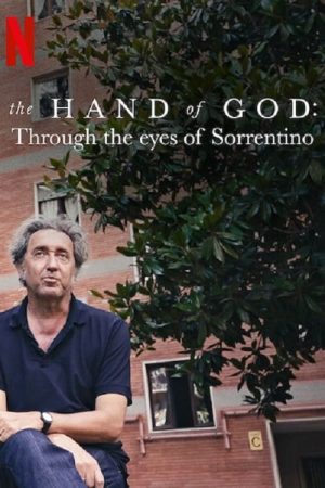 Poster phim The Hand of God: Qua đôi mắt của Sorrentino