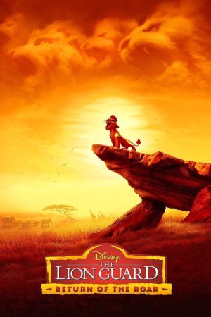 Poster phim The Lion Guard: Return of the Roar
