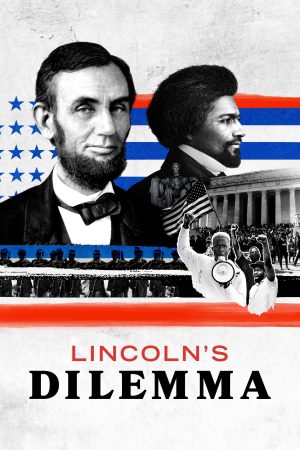 Poster phim Thế Lưỡng Nan Của Abraham Lincoln
