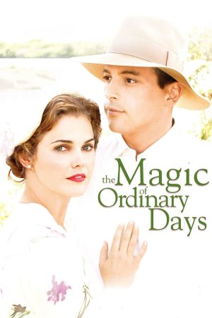 Poster phim The Magic of Ordinary Days