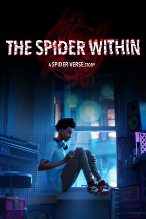 Poster phim The Spider Within: A Spider-Verse Story