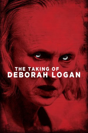 Poster phim The Taking of Deborah Logan