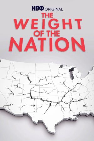 Poster phim The Weight of the Nation