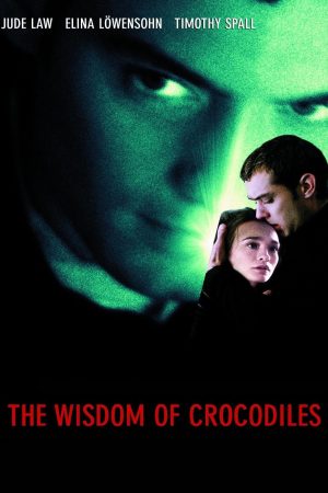 Poster phim The Wisdom of Crocodiles
