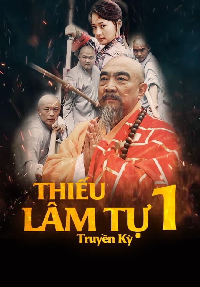 Poster phim Thiếu Lâm Tự Truyền Kỳ (Phần 1)