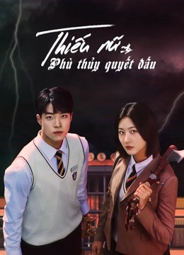 Poster phim Thiếu Nữ Phù Thủy Quyết Đấu