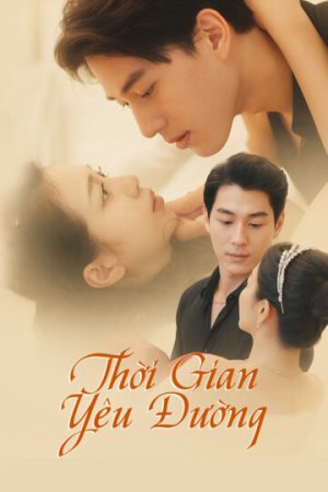 Poster phim Thời Gian Yêu Đường