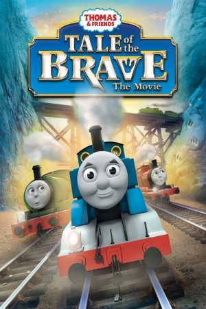 Poster phim Thomas & Friends: Tale of the Brave: The Movie