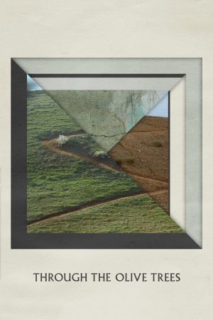 Poster phim Through the Olive Trees