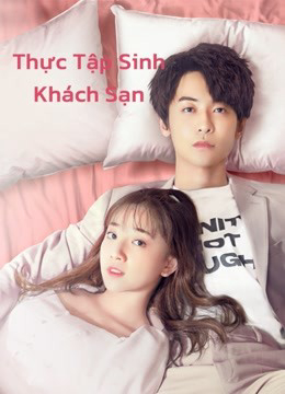 Poster phim Thực Tập Sinh Khách Sạn