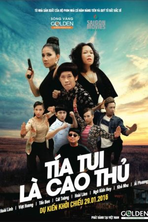Poster phim Tía tui là cao thủ