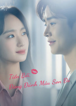 Poster phim Tiền Bối, Đừng Đánh Màu Son Đó