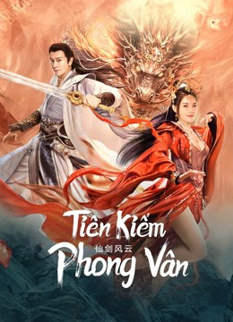 Poster phim Tiên Kiếm Phong Vân