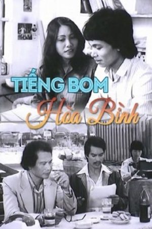 Poster phim Tiếng Bom Hòa Bình