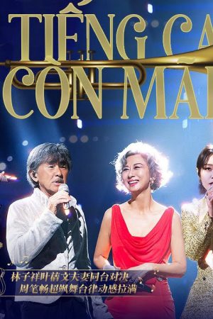 Poster phim Tiếng Ca Còn Mãi