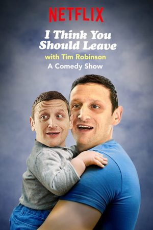 Poster phim Tim Robinson: Tôi Nghĩ Bạn Nên Ra Về (Phần 3)