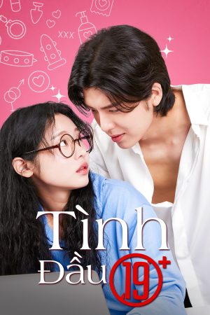 Poster phim Tình Đầu 19+