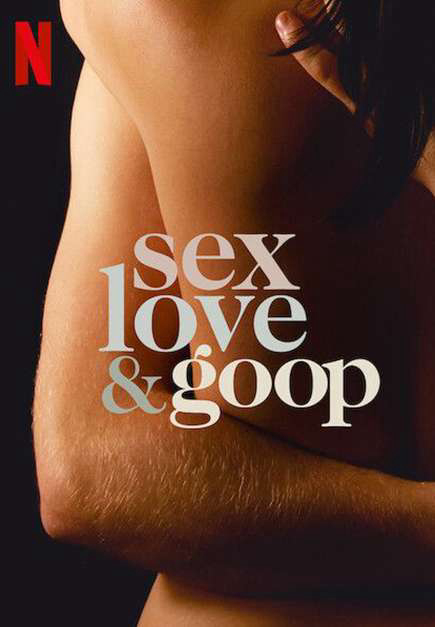 Poster phim Tình dục, tình yêu và goop