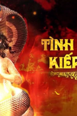 Poster phim Tình Người Kiếp Rắn (Phần 1)