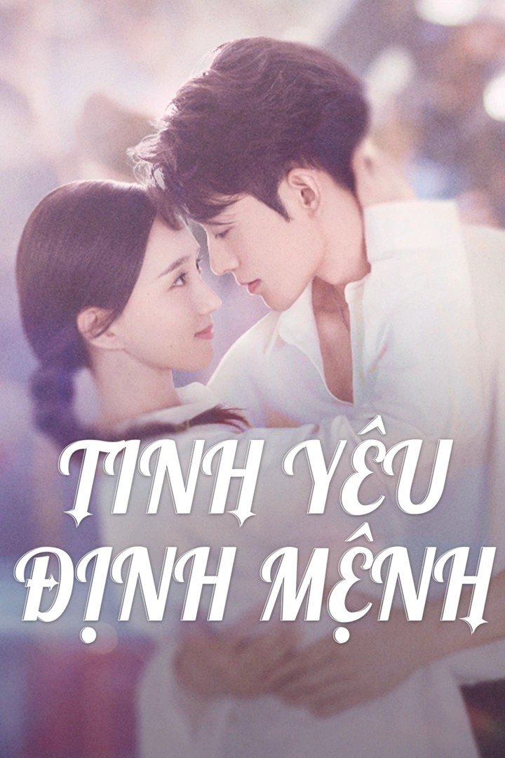 Poster phim Tình Yêu Định Mệnh