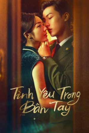Poster phim Tình Yêu Trong Bàn Tay