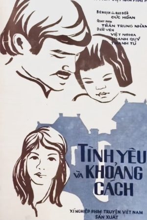 Poster phim Tình yêu và khoảng cách