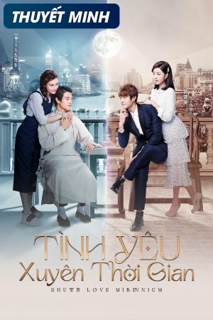 Poster phim Tình Yêu Xuyên Thời Gian