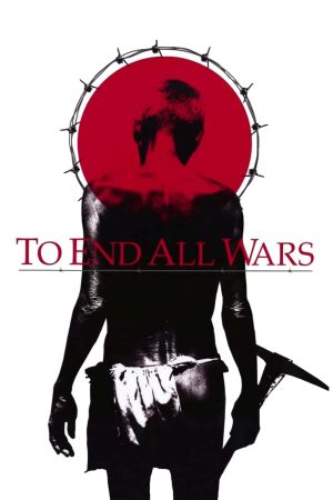 Poster phim To End All Wars