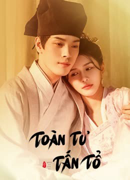 Poster phim Toàn Tư Tấn Tổ
