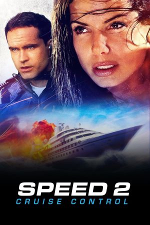 Poster phim Tốc Độ 2: Kiểm Soát Hành Trình